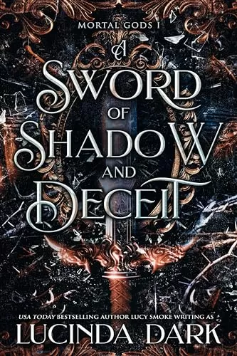 A Sword of Shadow and Deceit