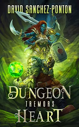 Dungeon Heart (Dungeon Heart #4) by David Sanchez-Ponton