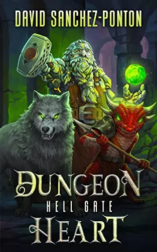 Dungeon Heart (Dungeon Heart #3) by David Sanchez-Ponton