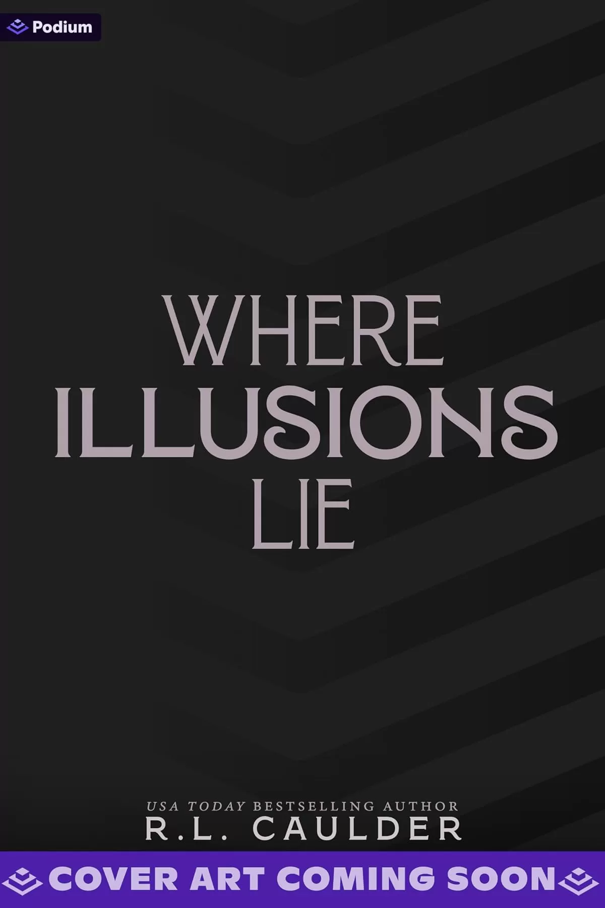 Where Illusions Lie: A Romantasy (Defying Fate #2) by R.L. Caulder