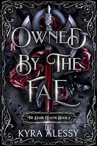 Owned by the Fae (The Dark Realms #2) by Kyra Alessy