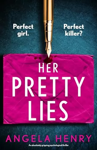 Her Pretty Lies by Angela Henry
