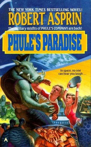 Phule's Paradise (Phule's Company #2) by Robert Asprin