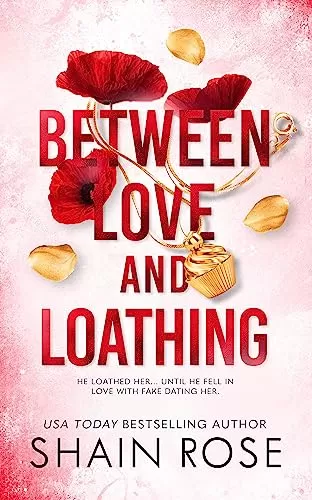 Between Love and Loathing (Hardy Billionaires #2) by Shain Rose