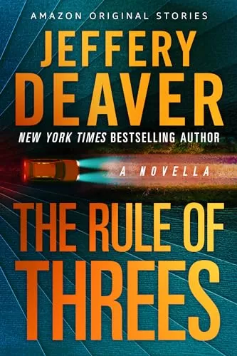 The Rule of Threes (Special Agent Constant Marlowe) by Jeffery Deaver