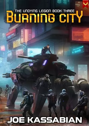 Burning City (The Undying Legion #3) by Joe Kassabian