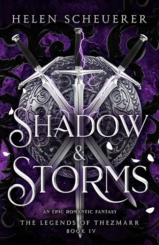 Shadow & Storms (The Legends of Thezmarr #4) by Helen Scheuerer