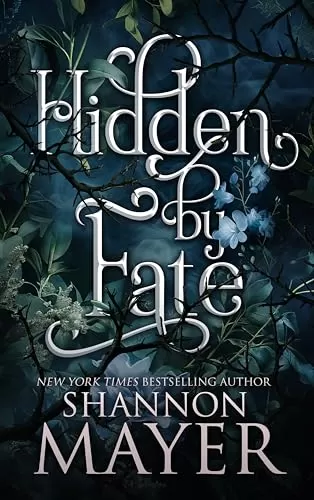Hidden by Fate (The Alpha Territories #5) by Shannon Mayer