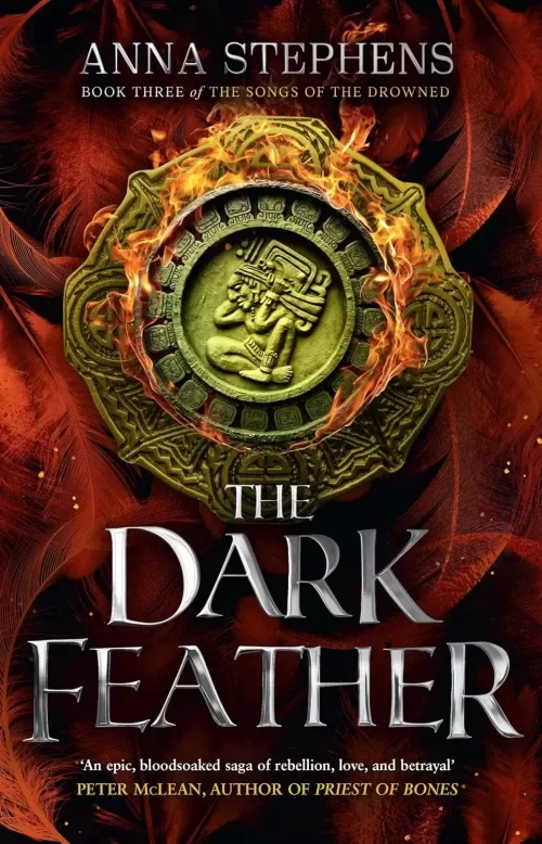 The Dark Feather (Songs of the Drowned #3) by Anna Stephens
