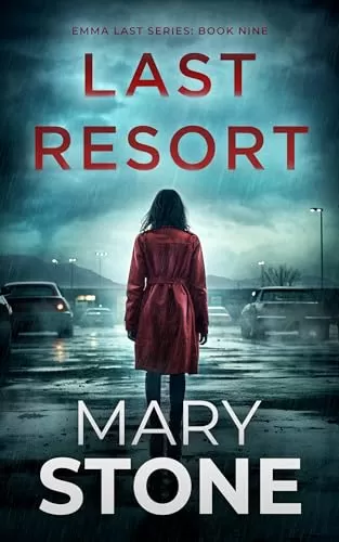 Last Resort (Emma Last FBI Mystery Series #9) by Mary Stone