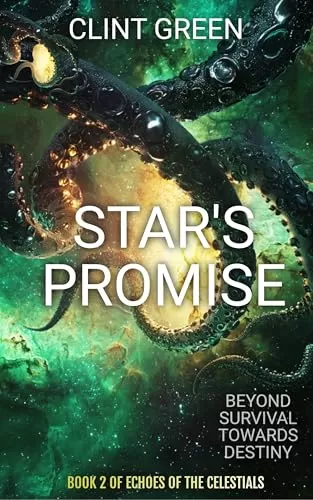 Star's Promise (Echoes of the Celestials #2) by Clint Green