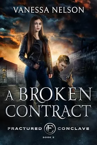 A Broken Contract (Fractured Conclave #2) by Vanessa Nelson