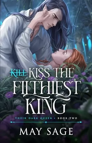 Kiss the Filthiest King