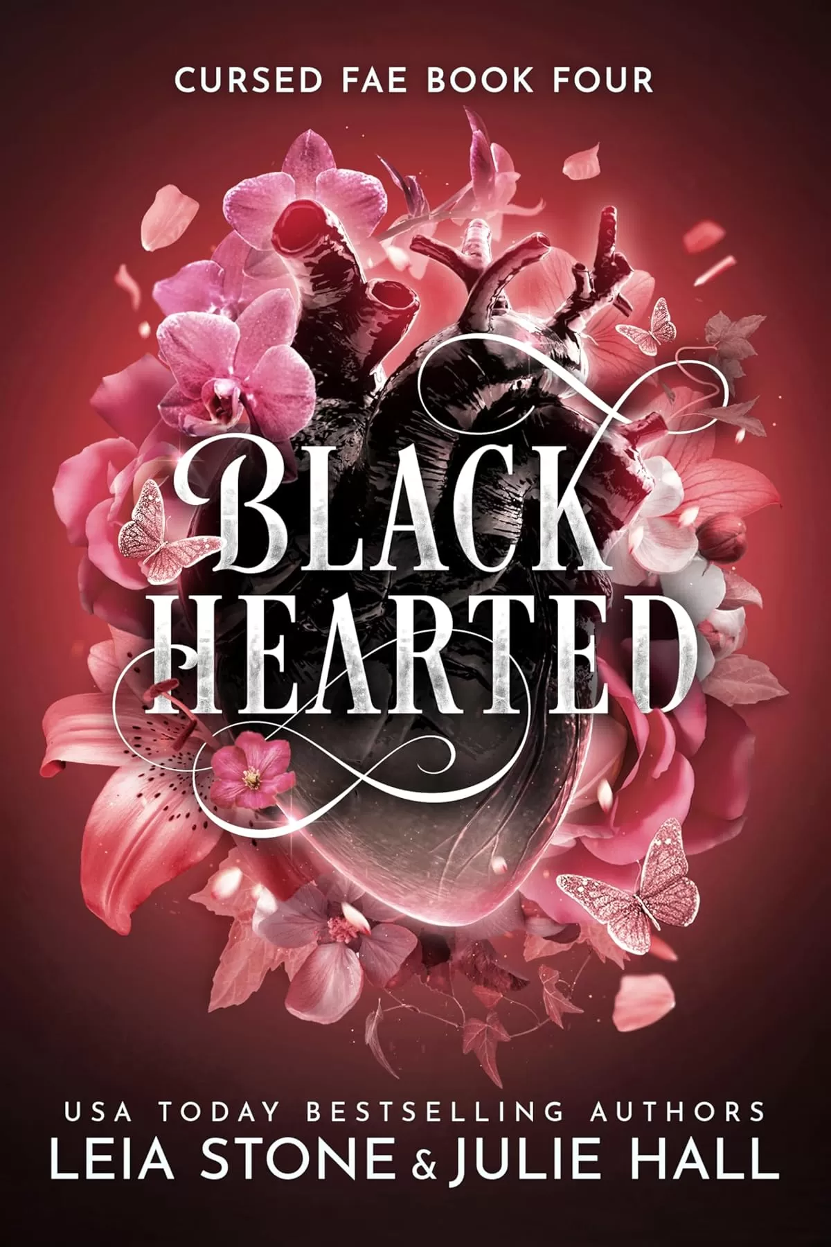 Black Hearted (Cursed Fae #4) by Leia Stone, Julie Hall
