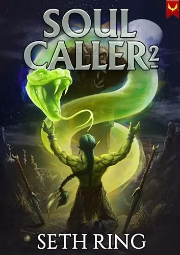 Soul Caller 2 (Soul Caller #2) by Seth Ring