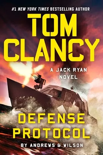 Tom Clancy Defense Protocol (Jack Ryan #25) by Jeffrey Wilson, Brian Andrews