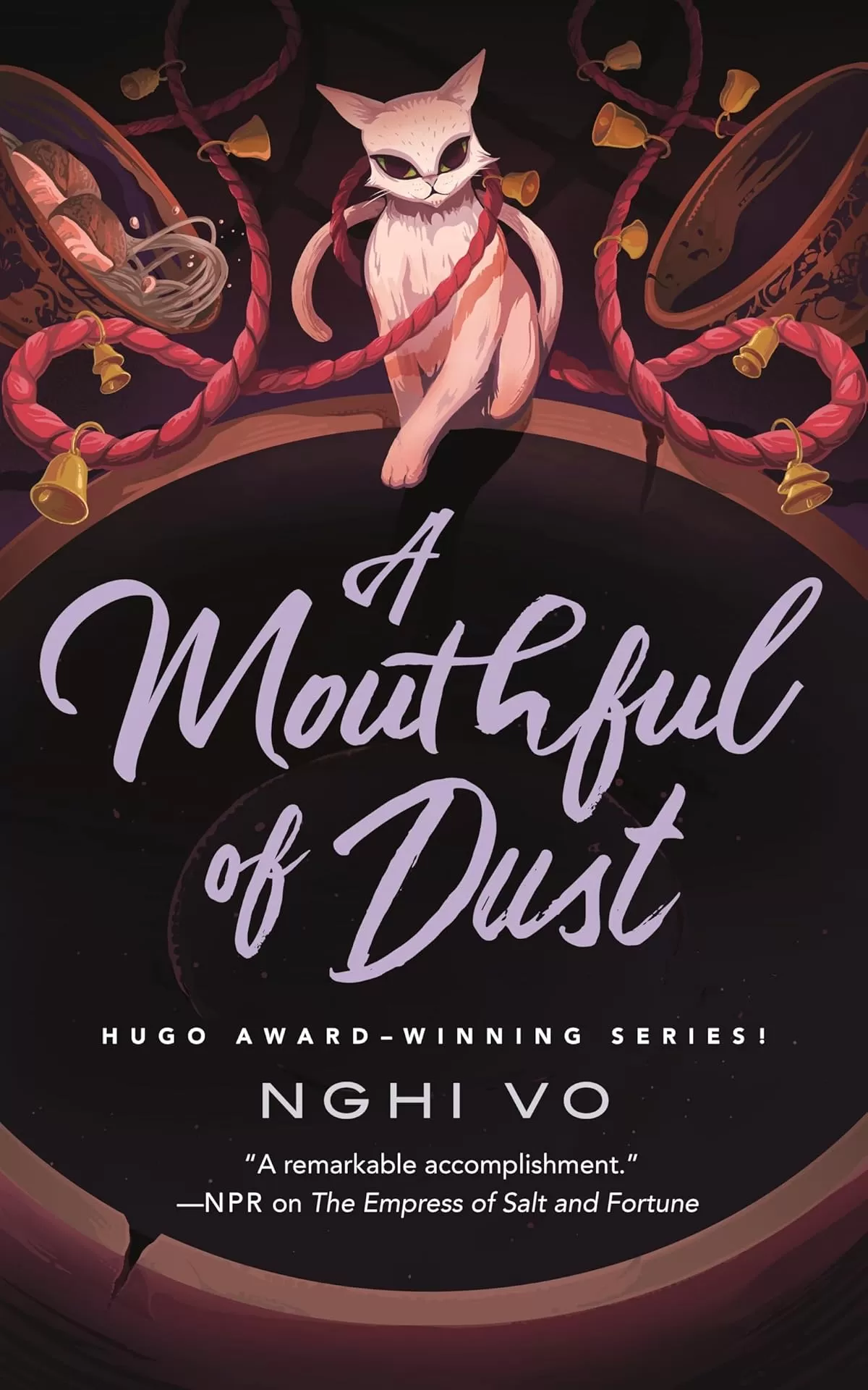 A Mouthful of Dust (The Singing Hills Cycle #6) by Nghi Vo