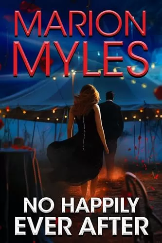 No Happily Every After (Mia and Roman Psychic Suspense Series #4) by Marion Myles