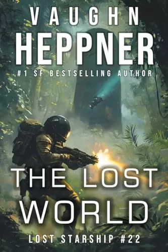 The Lost World (Lost Starship Series #22) by Vaughn Heppner