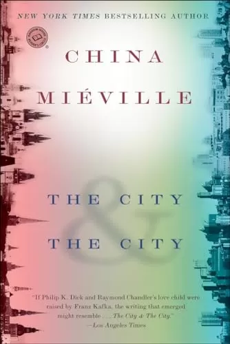The City and the city by China Miéville