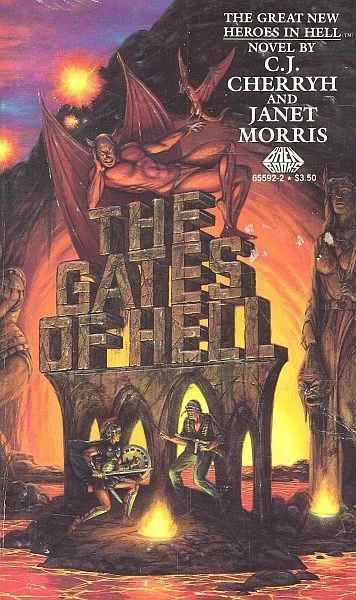 The Gates of Hell (Heroes in Hell #2) by C. J. Cherryh, Janet Morris
