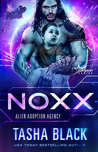 Noxx (Alien Adoption Agency #1) by Tasha Black