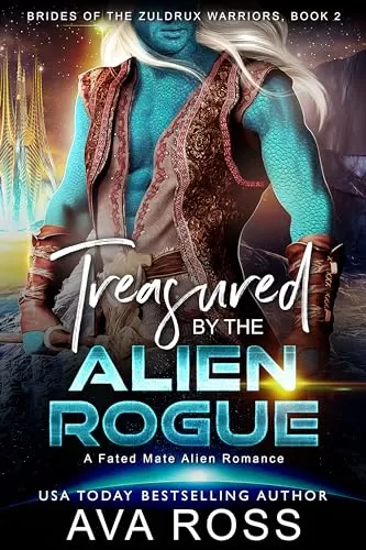 Treasured by the Alien Rogue (Brides of the Zuldrux Warriors #2) by Ava Ross