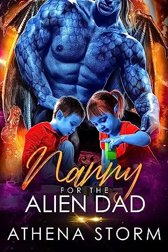 Nanny for the Alien Dad