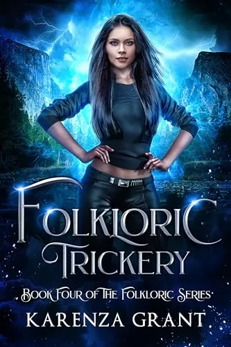 Folkloric Trickery (The Folkloric Series #4) by Karenza Grant