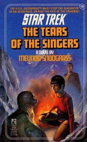 The Tears of the Singers (Star Trek: The Original Series (numbered novels) #19) by Melinda Snodgrass