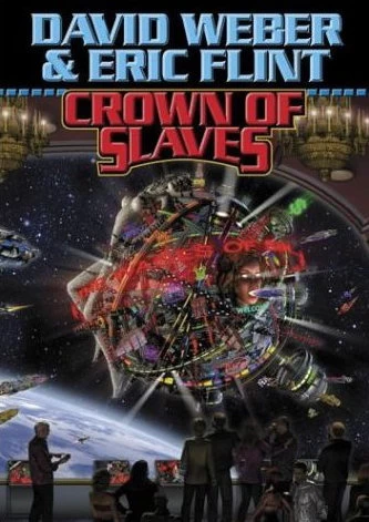 Crown of Slaves (The Crown of Slaves Saga #1) by Eric Flint, David Weber