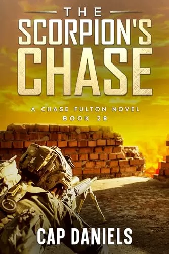 The Scorpion's Chase (Chase Fulton Novels #28) by Cap Daniels