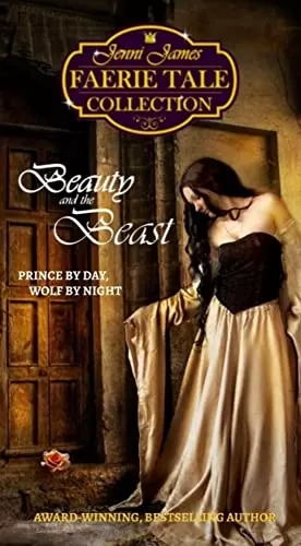 Beauty and the Beast (Faerie Tale Collection) by Jenni James