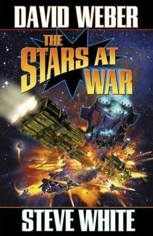 The Stars at War (Starfire) by David Weber, Steve White
