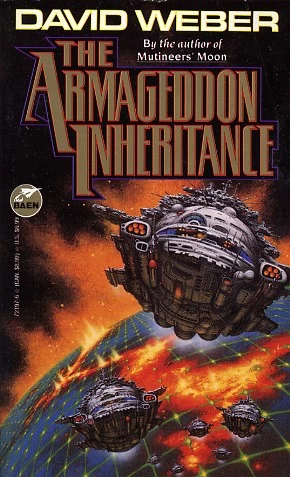 The Armageddon Inheritance (Dahak / Heirs of Empire #2) by David Weber
