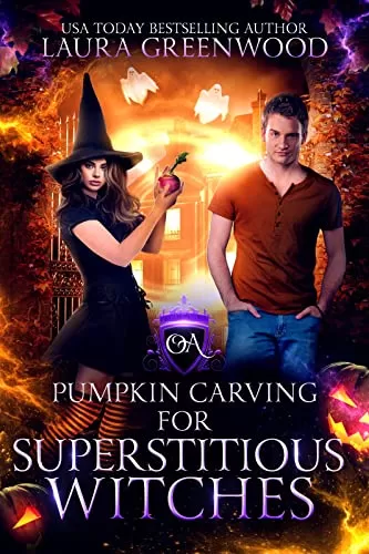 Pumpkin Carving For Superstitious Witches (Obscure Academy #5.5) by Laura Greenwood