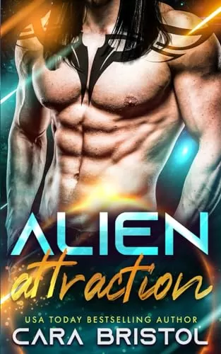 Alien Attraction: A steamy fated mate alien romance (Alien Mate #2) by Cara Bristol