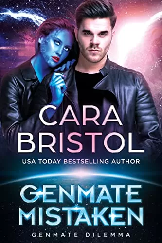 Genmate Mistaken: An Enemies-to-lovers Alien Romance (Genmate Dilemma #1) by Cara Bristol
