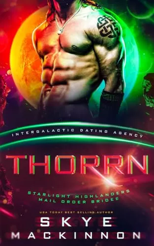 Thorrn (Starlight Alien Mail Order Brides #1) by Skye MacKinnon