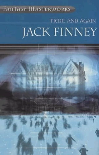 Time and Again by Jack Finney
