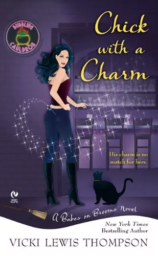 Chick with a Charm (Babes on Brooms #2) by Vicki Lewis Thompson