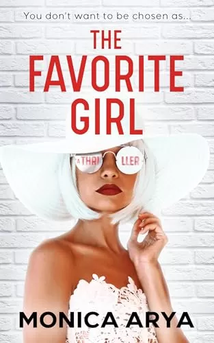 The Favorite Girl (The Favorite Girl Series #1) by Monica Arya