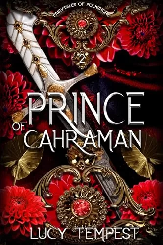 Prince of Cahraman: A Retelling of Aladdin (Fairytales of Folkshore #2) by Lucy Tempest