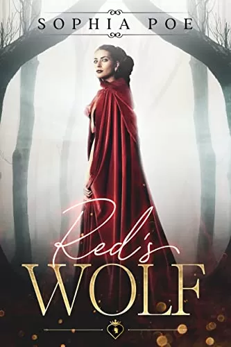 Red's Wolf (Naughty Fairytale Series #2) by Sophia Poe