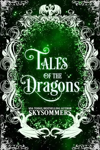 Tales of the Dragons (Tales From the Magic Kingdom #3) by Sky Sommers
