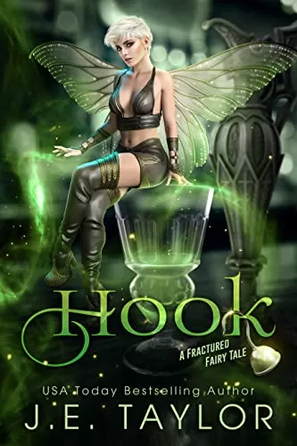 Hook (A Fractured Fairy Tale #10) by J.E. Taylor