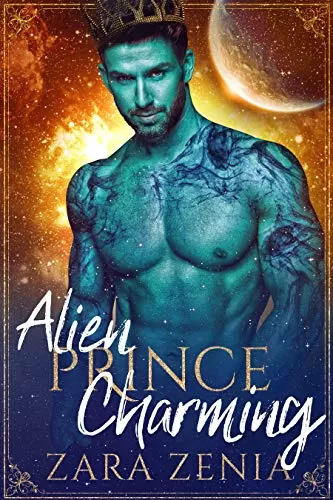 Alien Prince Charming: A Sci-Fi Alien Fairy Tale Romance (Trilyn Alien Fairy Tales #1) by Zara Zenia
