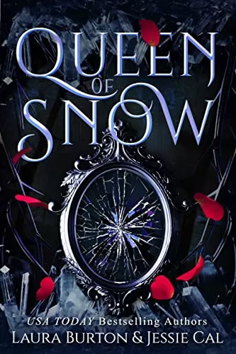 Queen of Snow: A Snow Queen and Jack Frost Romance (Fairy Tales Reimagined #1) by Laura Burton