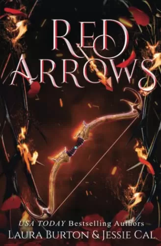 Red Arrows: A Red Riding Hood Retelling (Fairy Tales Reimagined #2) by Laura Burton