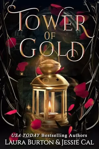 Tower of Gold: A Rapunzel Retelling (Fairy Tales Reimagined #8) by Laura Burton